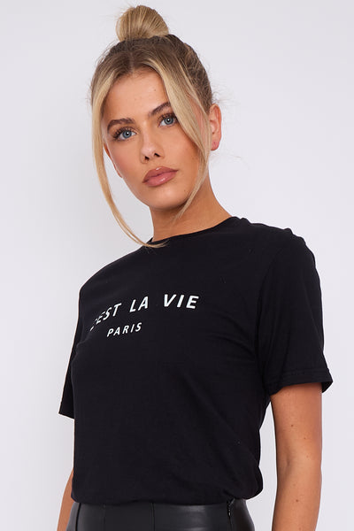 Black C'est La Vie Short Sleeve Round Neck T Shirt