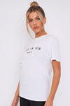 White C'est La Vie Short Sleeve Round Neck T Shirt